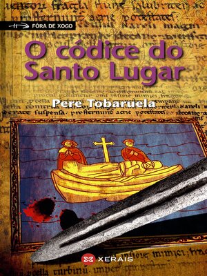 cover image of O códice do Santo Lugar